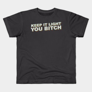 Keep it Light Kids T-Shirt